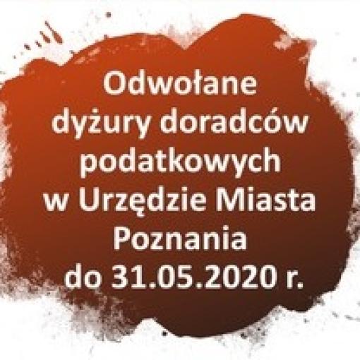 Odwołane dyżury doradców podatkowych w Urzędzie Miasta Poznania - do 31.05.2020 r.