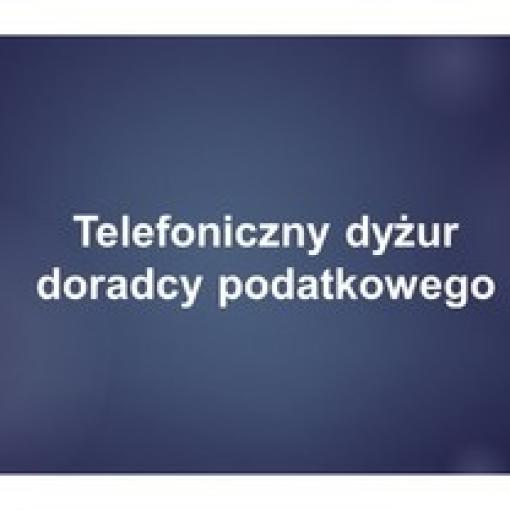 Telefoniczny dyżur doradcy podatkowego organizowany z Urzędem Miasta Poznania - 27.05.2020 r.
