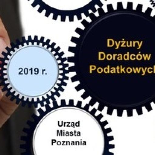 Dyżury doradców podatkowych w Urzędzie Miasta Poznania - II półrocze 2019 r. 