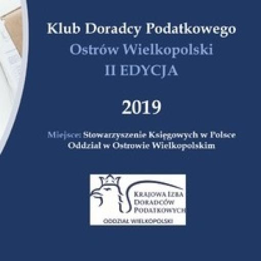 Klub Doradcy Podatkowego w Ostrowie Wielkopolskim - 24.05.2019 r.