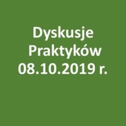 Cykl spotkań "Dyskusje Praktyków" - 08.10.2019 r.