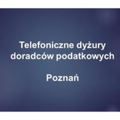 Telefoniczne dyżury doradców podatkowych z Urzędem Miasta Poznania IX-XII.2020 r.