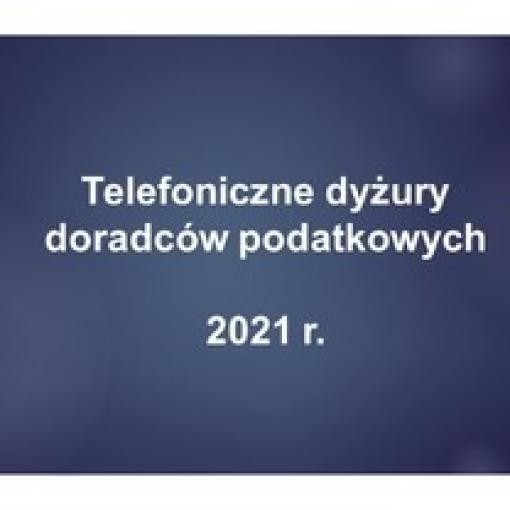 Telefoniczne dyżury doradców podatkowych organizowane z Urzędem Miasta Poznania - 2021 r.