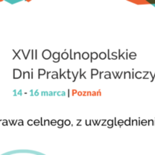 XVII Ogólnopolskie Dni Praktyk Prawniczych - 16.03.2022 r.
