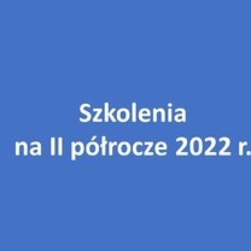 Szkolenia WO KIDP - II półrocze 2022 r.