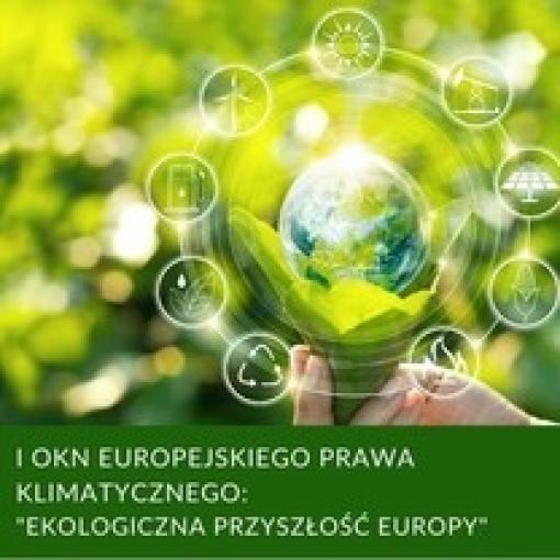 Współpraca z ELSA Poland - Ogólnopolska Konferencja Naukowa Europejskiego Prawa Klimatycznego "Ekologiczna przyszłość Europy" - 01.12.2020 r.